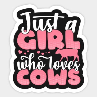 Just a Girl who Loves Cows Funny Cow Farmer Gift product Sticker